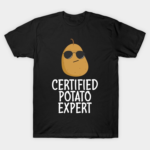 Certified Potato Expert - Potato Lover Gifts T-Shirt by Red Canopy Stores